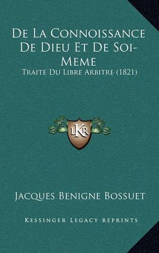 De La Connoissance De Dieu Et De Soi-Meme