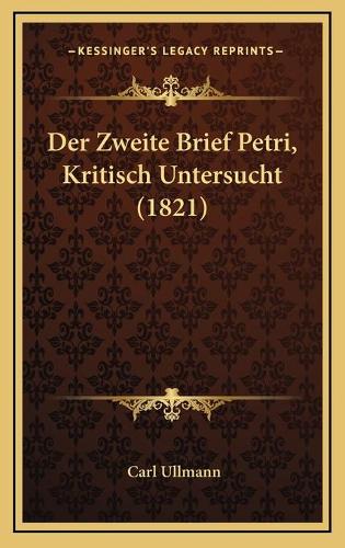 Der Zweite Brief Petri, Kritisch Untersucht (1821)