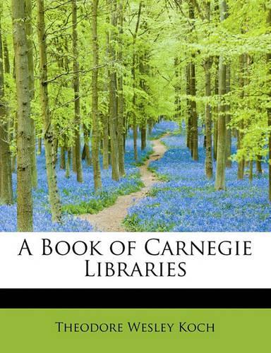 A Book of Carnegie Libraries