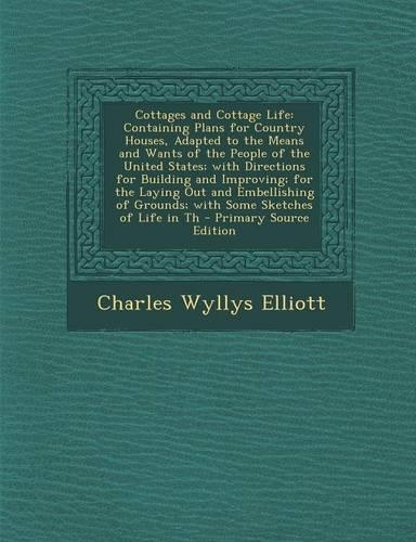 Cottages and Cottage Life