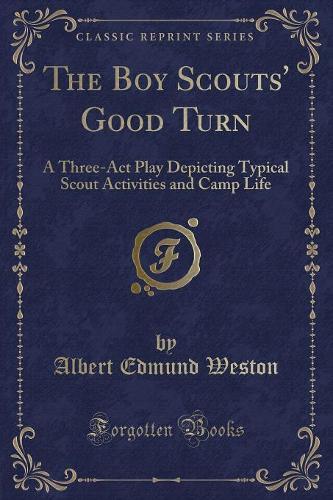 The Boy Scouts' Good Turn