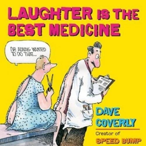 Laughter Is The Best Medicine