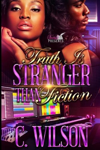 Truth is Stranger than Fiction