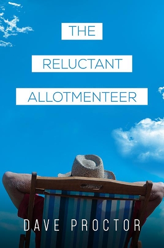 The Reluctant Allotmenteer