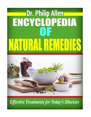 Encyclopedia of Natural Remedies