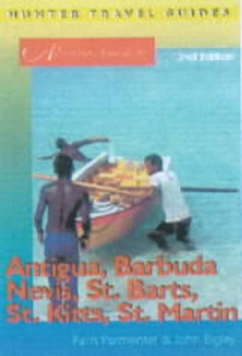 Adventure Guide to Antigua, Barbuda, Nevis, St.Barts, St.Kitts and St.Martin