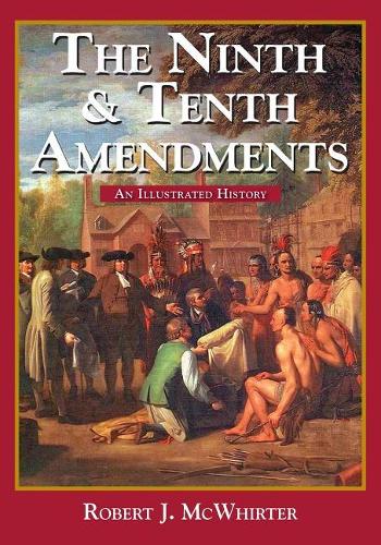 The Ninth and Tenth Amendments