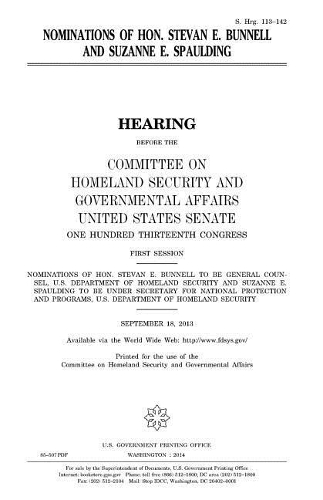 Nominations of Hon. Stevan E. Bunnell and Suzanne E. Spaulding