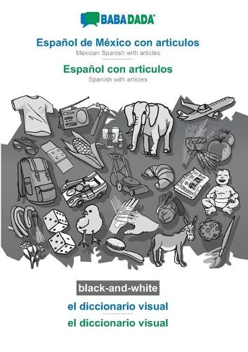 Español de México con articulos - Español con articulos, el diccionario visual, BW