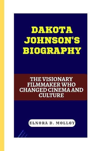 Dakota Johnson Biography