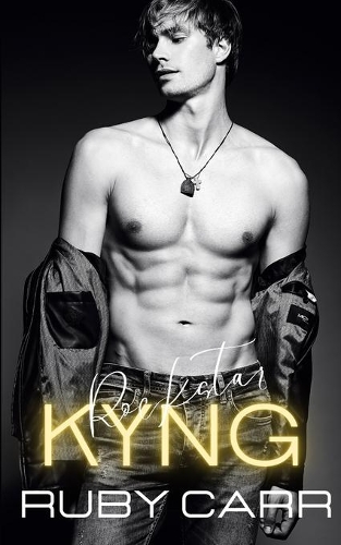 Rockstar Kyng: A Friends to Lovers Romance