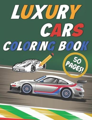 Luxury Cars Coloring Book