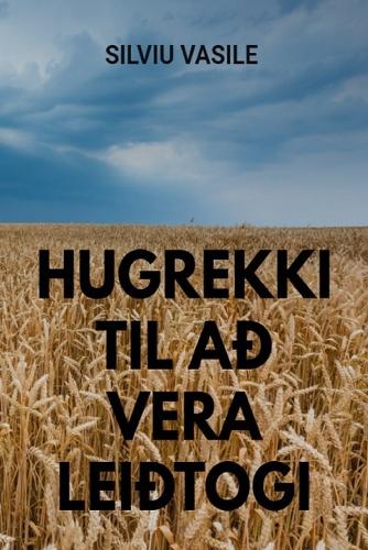 Hugrekki Til Að Vera Leiðtogi