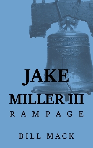 Jake Miller III: Rampage