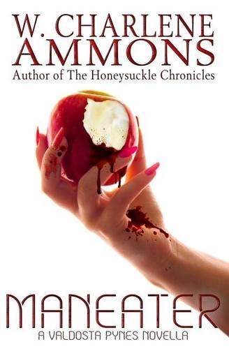 Maneater: A Valdosta Pynes Novella(English)