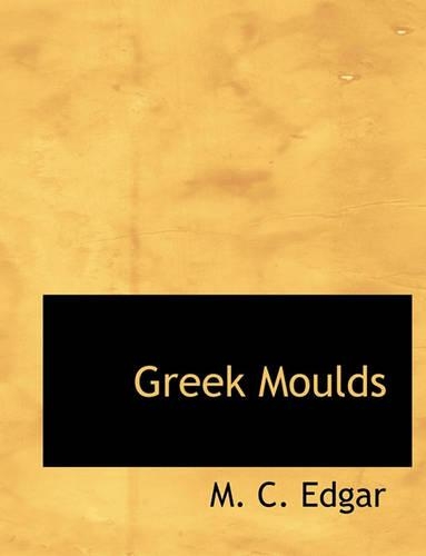 Greek Moulds