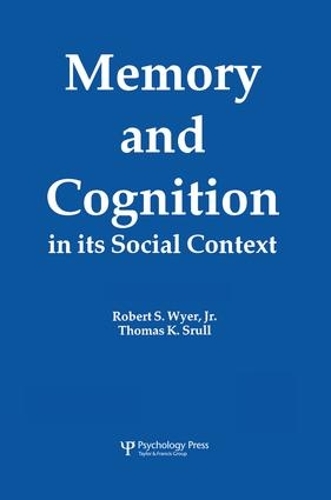 Memory and Cognition in Its Social Context: (English)