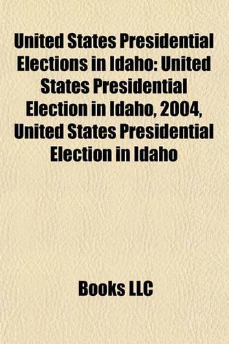 United States Presidential Elections in Idaho