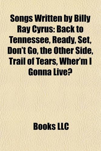 Songs Written by Billy Ray Cyrus