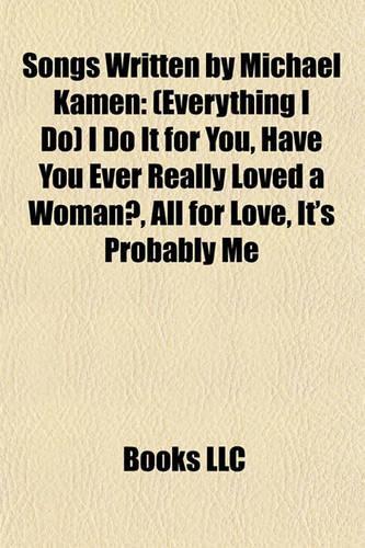 Songs Written by Michael Kamen