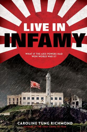 Live in Infamy (a Companion to the Only Thing to Fear)