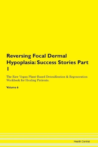 Reversing Focal Dermal Hypoplasia