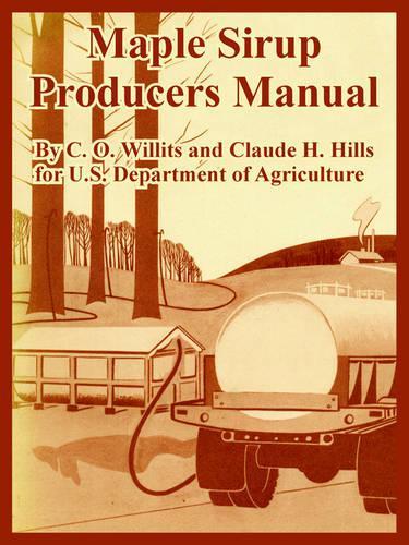Maple Sirup Producers Manual: (English)