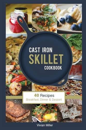 Cast Iron Skillet Cookbook