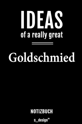 Notizbuch für Goldschmiede / Goldschmied / Goldschmiedin