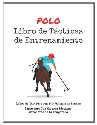 Libro de Tácticas de Entrenamiento de Polo
