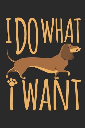 I Do What I Want