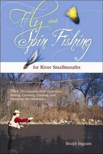 Fly and Spin Fishing for River Smallmouths