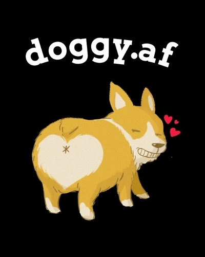 doggy.af: Inappropriate Valentines Gifts For Him - Anniversary Gifts For Wife 1 Year - Blank Composition Notebook & Journal To Write In Sex Positions For Marr