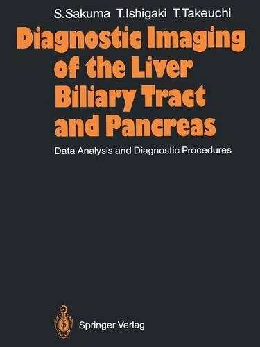 Diagnostic Imaging of the Liver Biliary Tract and Pancreas