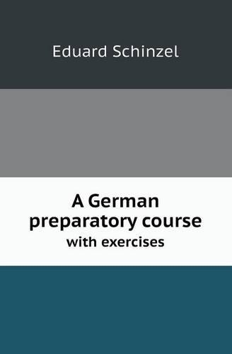 A German Preparatory Course with Exercises