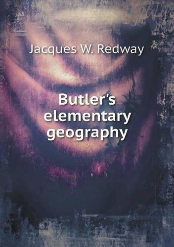 Butler's elementary geography: (English)