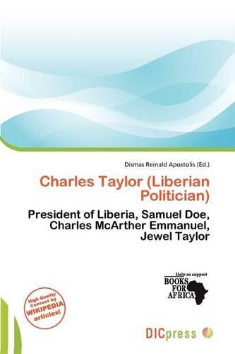 Charles Taylor (Liberian Politician)