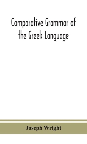 Comparative grammar of the Greek language