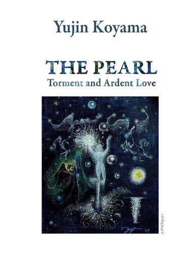 The pearl: Torment and ardent love(English)