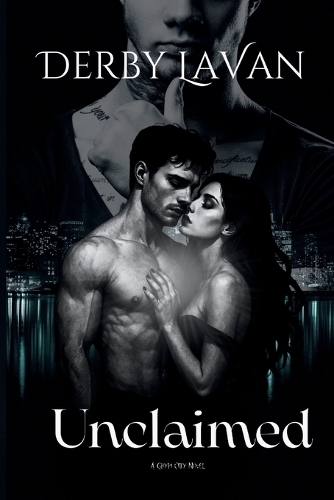 Unclaimed: (Grym City)