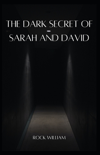 The Dark Secret of Sarah and David