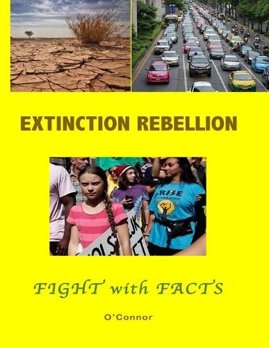 Extinction Rebellion--Fight with Facts