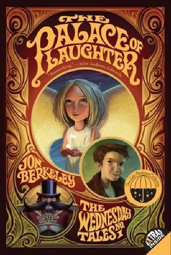 The Palace of Laughter: (01 Wednesday Tales (Quality))