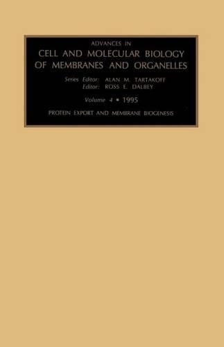 Protein Export and Membrane Biogenesis: (4 Advances in Cell & Molecular Biology of Membranes & Organell)