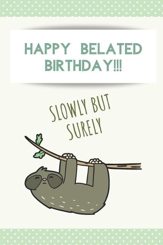 Belated Happy Birthday