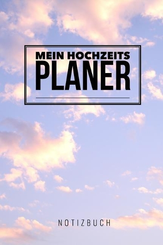 Mein Hochzeitsplaner Notizbuch
