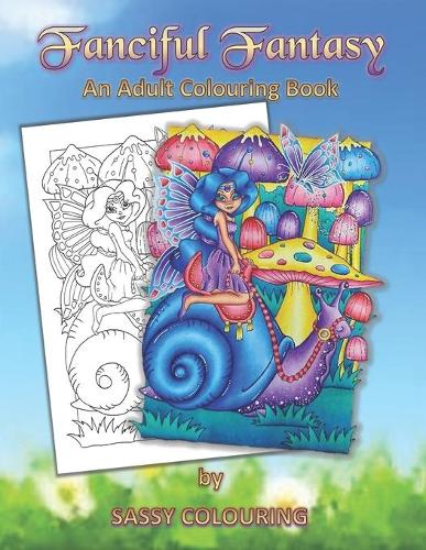 Fanciful Fantasy: From Sassy Colouring