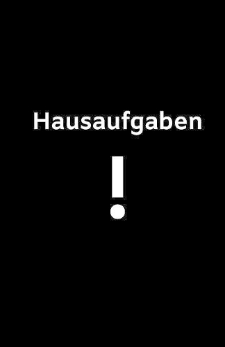Hausaufgaben!