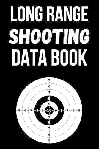 Long Range Shooting Data Book
