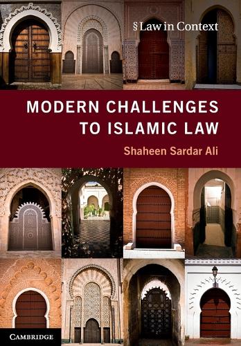 Modern Challenges to Islamic Law: (Law in Context)